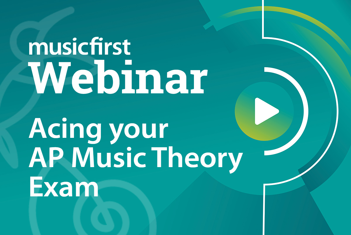 Acing Your AP Music Theory Exam | MusicFirst