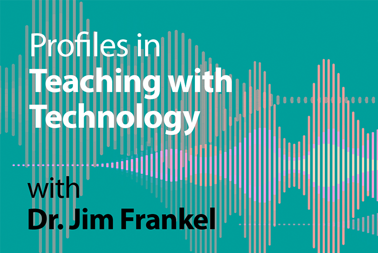 Profiles in Teaching with Technology image