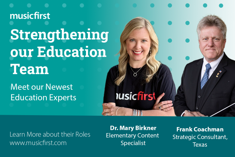 Text says Strengthening our education team, meet our newest education experts, musicfirst logo in white on teal gradient with darker teal rectangle with Dr. Mary Birkner,Frank Coachman, Light teal poka dots on background and headshots of two new members of team